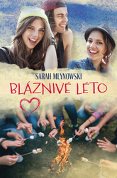 Mlynowski, Sarah - Bláznivé léto