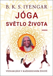 Iyengar, B. K. S. - Jóga Světlo života