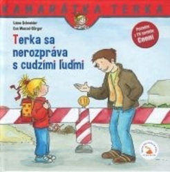 Schneider, Liane; Wenzel-Bürger, Eva - Terka sa nerozpráva s cudzími ľuďmi