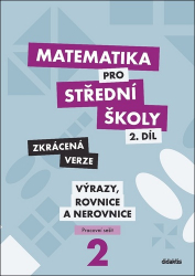 Chadimová, Marie - Matematika pro střední školy 2.díl Zkrácená verze