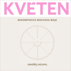 Koupil, Ondřej - Květen