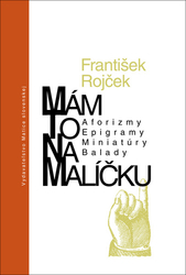 Rojček, František - Mám to na malíčku