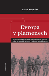 Kopeček, Pavel - Evropa v plamenech