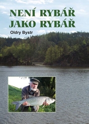 Bystr, Oldry - Není rybář jako rybář