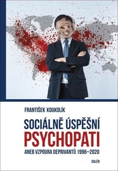 Koukolík, František - Sociálně úspěšní psychopati