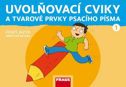 Grycová, Martina; Havel, Jiří; Černá, Karla - Uvolňovací cviky a tvarové prvky psacího písma