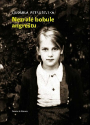 Petruševská, Ljudmila - Nezralé bobule angreštu