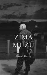 Duroy, Lionel - Zima mužů