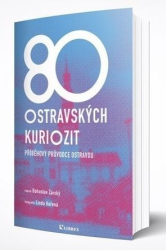 Žárský, Bohuslav - 80 ostravských kuriozit