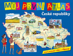 Štěpánek, Vít - Můj první atlas České republiky, aneb putování Vítka a Štěpánky