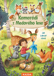 Schütze, Andrea - Kamarádi z Medového lesa