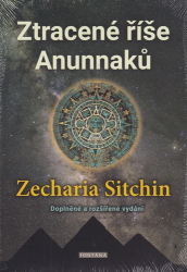 Sitchin, Zecharia - Ztracené říše Anunnaků