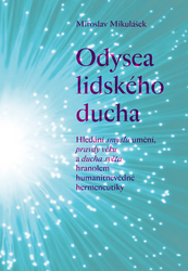 Mikulášek, Miroslav - Odysea lidského ducha