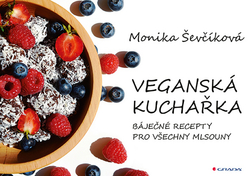 Ševčíková, Monika - Veganská kuchařka