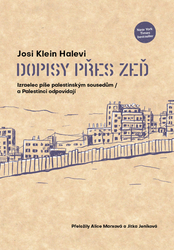 Klein Halevi, Josi - Dopisy přes zeď