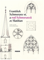 Šolc, Ivo - František Schmoranz st. a rod Schmoranzů ze Slatiňan