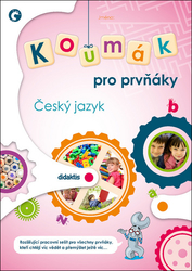 Křivancová, Michaela; Kubeczková, Svatava; Matušková, Irena; Marková, Tereza;... - Koumák pro prvňáky Český jazyk