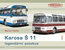 Harák, Martin - Karosa Š 11 Legendární autobus