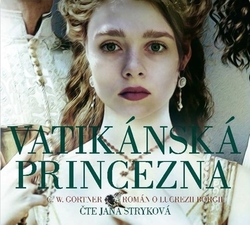 Gortner, G.W.; Stryková, Jana - Vatikánská princezna