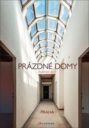 Kočí, Radomír - Prázdné domy