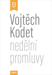 Kodet, Vojtěch - Nedělní promluvy