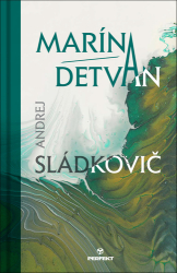 Sládkovič, Andrej - Marína Detvan