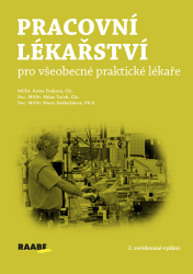 Švábová, Květa; Tuček, Milan; Nakládalová, Marie - Pracovní lékařství pro všeobecké praktické lékaře