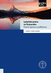 Janků, Ladislav J. - Lyžařské právo ve Švýcarsku