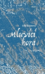 Kriseová, Eda - Mluvící hora