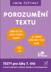 Čermáková, Jana; Jurečka, Jiří; Mikulenková, Hana - Porozumění textu 7