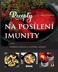 Doležalová, Alena - Recepty na posílení imunity