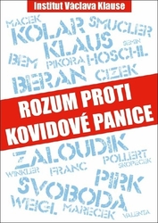 Klaus, Václav; Beran, Jiří; Pirk, Jan - Rozum proti kovidové panice