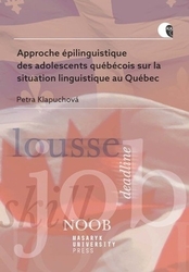 Klapuchová, Petra - Approche épilinguistique des adolescents québécois