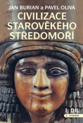 Burian, Jan; Oliva, Pavel - Civilizace starověkého Středomoří (2 díly)