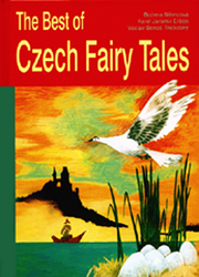 Němcová, Božena; Erben, Karel Jaromír; Třebízský, Václav Beneš - The Best of Czech Fairy Tales