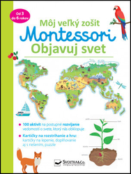 Guyot, Christelle - Môj veľký zošit Montessori Objavuj svet