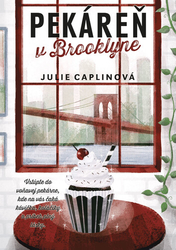 Caplinová, Julie - Pekáreň v Brooklyne
