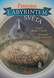 Vaněček, Michal - Putování labyrintem světa