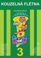 Bárta, Dalibor - Kouzelná flétna 3 + CD