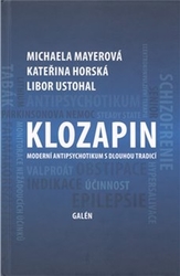 Mayerová, Michaela; Horská, Kateřina; Ustohal, Libor - Klozapin