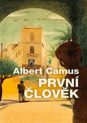 Camus, Albert - První člověk