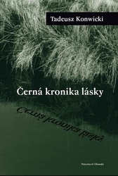 Konwicki, Tadeusz - Černá kronika lásky