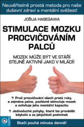 Hasegawa, Jošija - Stimulace mozku procvičováním palců