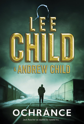 Child, Andrew; Child, Lee - Ochránce