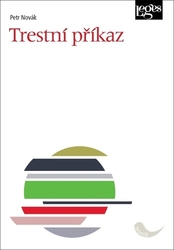 Novák, Petr - Trestní příkaz
