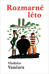 Vančura, Vladislav - Rozmarné léto