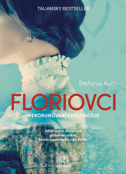 Auciová, Stefania - Floriovci