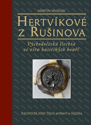 Musílek, Martin - Hertvíkové z Rušinova