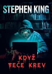King, Stephen - Když teče krev