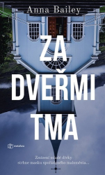 Bailey, Anna - Za dveřmi tma